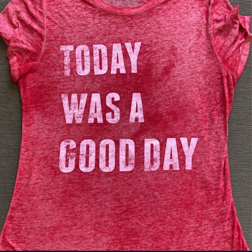 Women’s t-shirt - red - distressed look - sheer - today was a good day